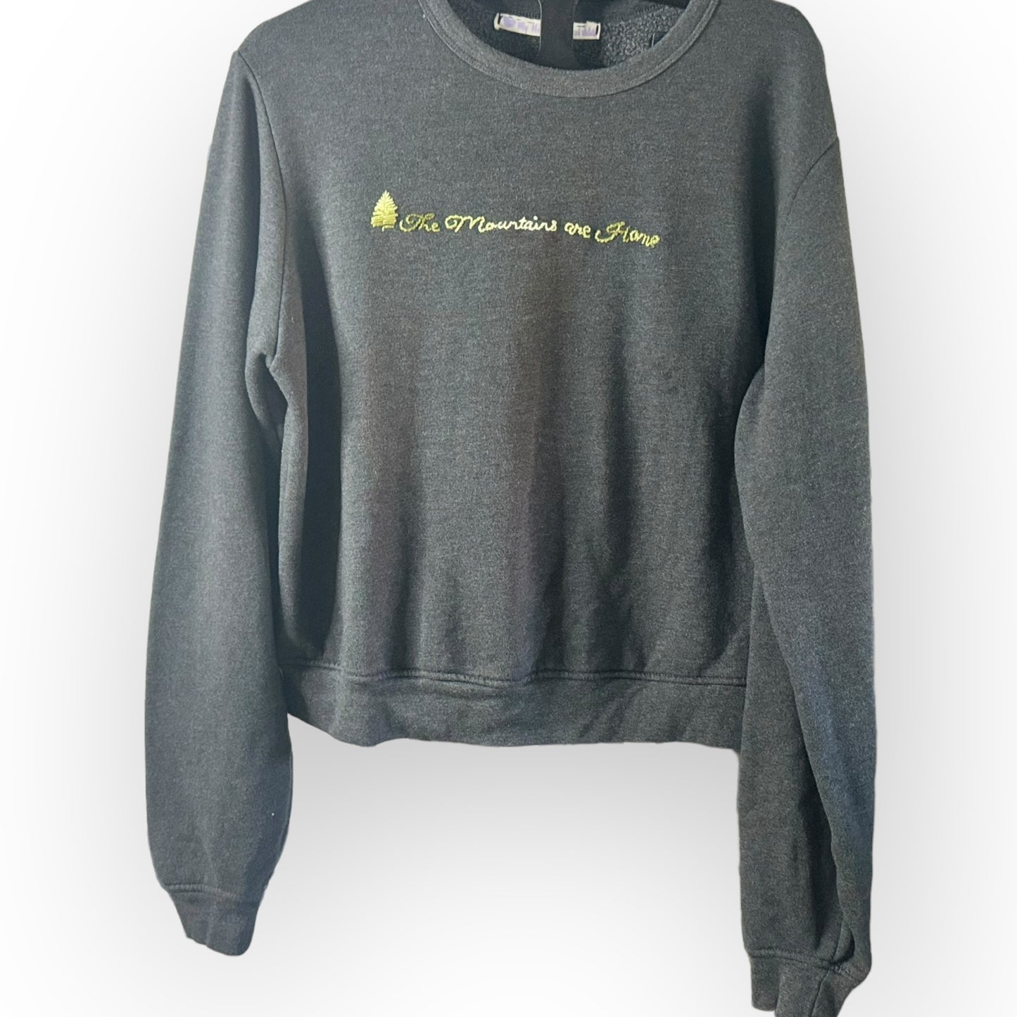 Dark grey the mountains are home large Sweatshirt